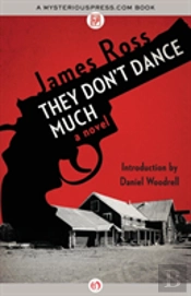 They Don'T Dance Much