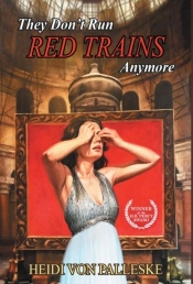 They Don'T Run Red Trains Anymore