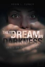 They Dream In Darkness