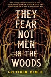 They Fear Not Men In The Woods
