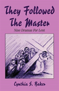 They Followed The Master