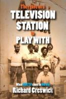 They Gave Us A Television Station To Play With