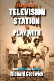 They Gave Us A Television Station To Play With