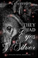 They Had Eyes Of Silver