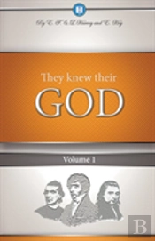 They Knew Their God Volume 1
