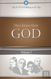 They Knew Their God Volume 2