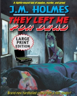 Bertrand.pt - They Left Me For Dead Large Print Editio