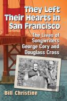 They Left Their Hearts In San Francisco