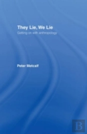 They Lie, We Lie