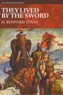 They Lived By The Sword