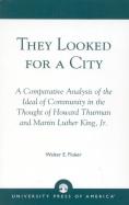 They Looked For A City