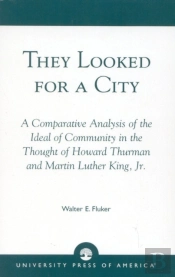 They Looked For A City
