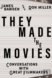 They Made The Movies
