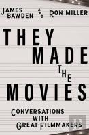 They Made The Movies