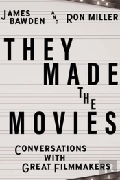 They Made The Movies