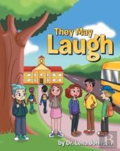 They May Laugh