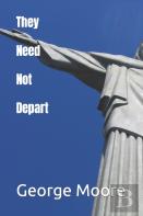 They Need Not Depart