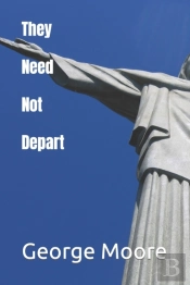 They Need Not Depart