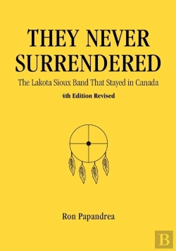 Bertrand.pt - They Never Surrendered, The Lakota Sioux Band That Stayed In Canada