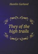 They Of The High Trails