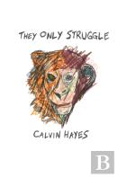 They Only Struggle