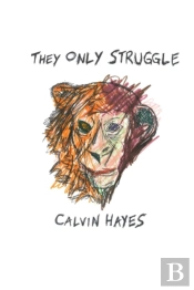 They Only Struggle