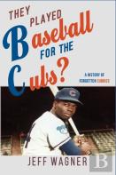 They Played Baseball For The Cubs?