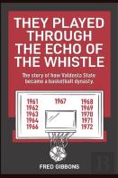 They Played Through The Echo Of The Whistle