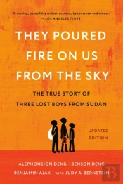 They Poured Fire On Us From The Sky