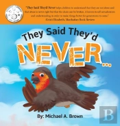 They Said They'D Never...