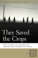 They Saved The Crops
