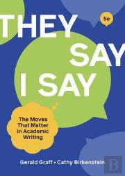 ''They Say / I Say''