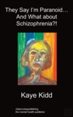 Bertrand.pt - They Say I'M Paranoid... And What About Schizophrenia?!