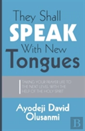 They Shall Speak With New Tongues