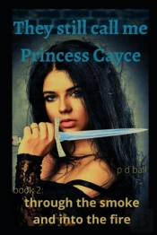 They Still Call Me Princess Cayce