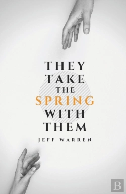 Bertrand.pt - They Take The Spring With Them