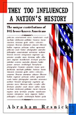 Bertrand.pt - They Too Influenced A Nation'S History:The Unique Contributions Of 105 Lesser-Known Americans