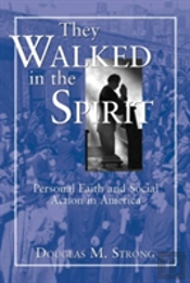 They Walked In The Spirit