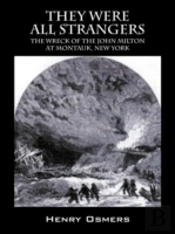 They Were All Strangers:  The Wreck Of T