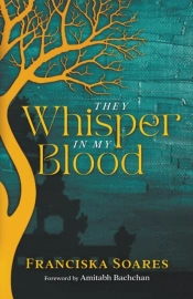 They Whisper In My Blood