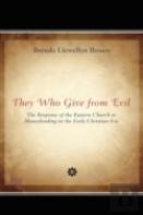 They Who Give From Evil