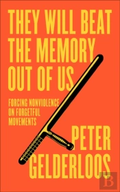 They Will Beat The Memory Out Of Us
