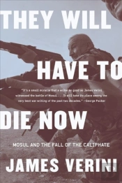 They Will Have To Die Now 8211 Mosul