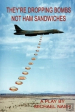 Bertrand.pt - They'Re Dropping Bombs Not Ham Sandwiche
