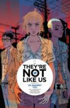 They'Re Not Like Us Volume 2: Us Against You