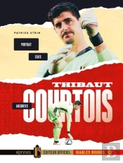 Thibaut Courtois - Portrait, Anecdotes, Stats