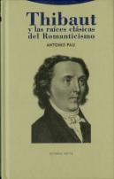 Thibaut Y Las Raíces Clásicas Del Romanticismo