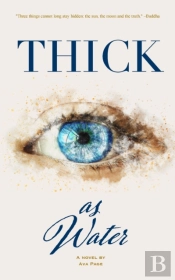 Thick As Water