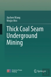 Thick Coal Seam Underground Mining