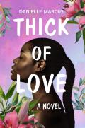 Thick Of Love